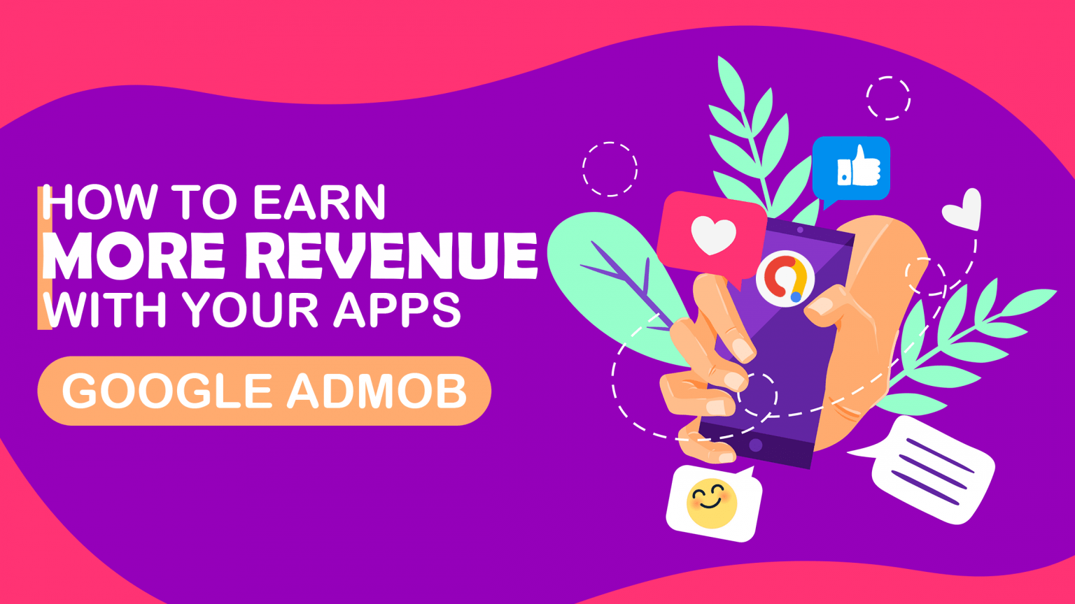 how-to-earn-more-revenue-with-your-apps-google-admob-blog