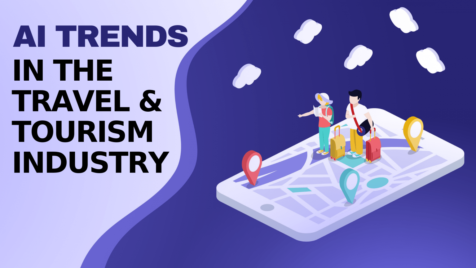 AI TRENDS IN THE TRAVEL & TOURISM INDUSTRY | Blog